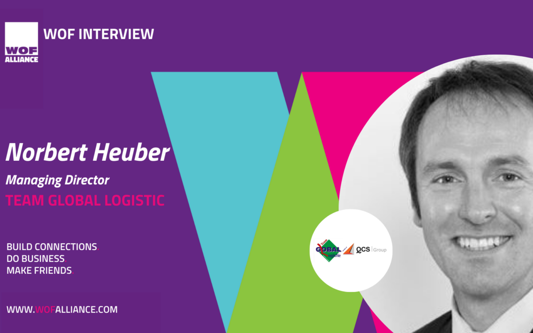 INTERVIEW WITH NORBERT HEUBER FROM TEAM GLOBAL LOGISTIC